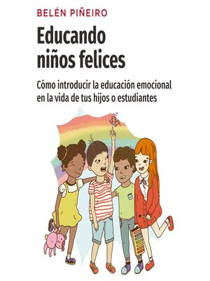 cover image of Educando niños felices